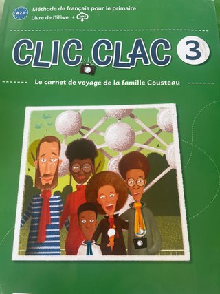 Clic Clac 3, A2.1 le carnet de voyage de la fam...