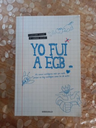 Libro Yo fui a EGB