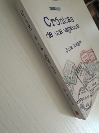 Libro: Crónicas de una vagabunda de Julia Alegre