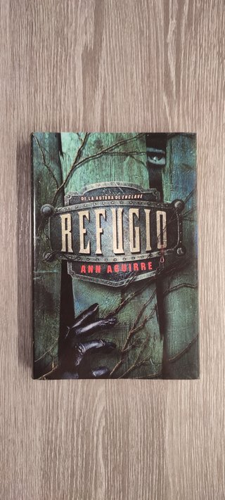 Refugio -Ann Aguirre