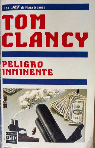 Peligro Inminente de Tom Clancy