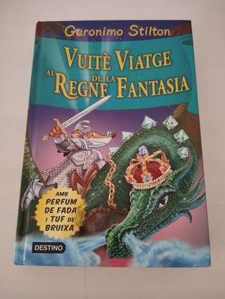 Vuitè Viatge al Regne de la Fantasia