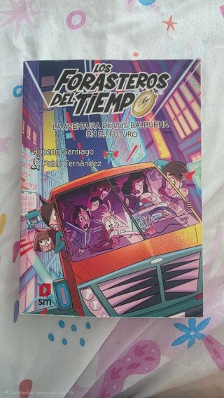 FORASTEROS DEL TIEMPO 15 La aventura de los Bal...