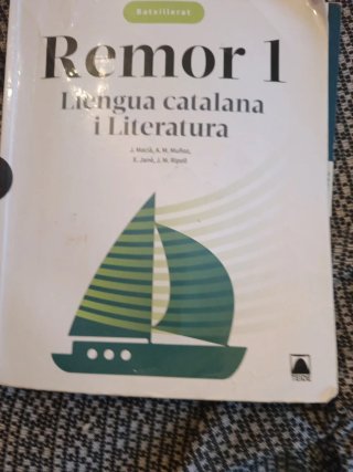 Remor. Llengua catalana i Literatura 1 Batxillerat