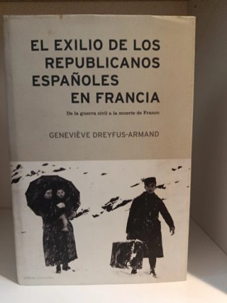 El exilio de los republicanos españoles en Francia