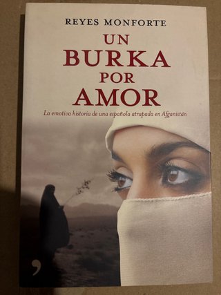Un Burka por Amor: La Emotiva Historia de una E...
