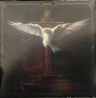 Hæresis - Si Vis Pacem Para Bellum