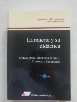 La muerte y su didáctica - Primera edición