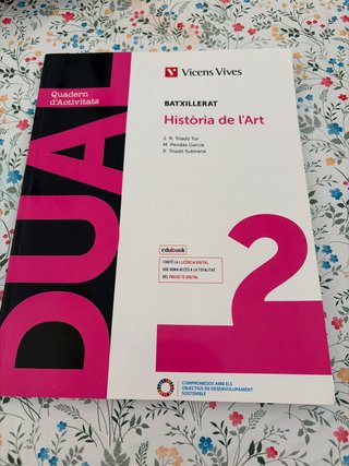 Història de l'Art, 2 Batxillerat, Dual Quadern ...