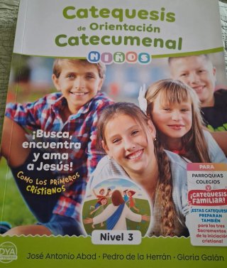 Catequesis de Orientación Catecumenal NIÑOS Niv...