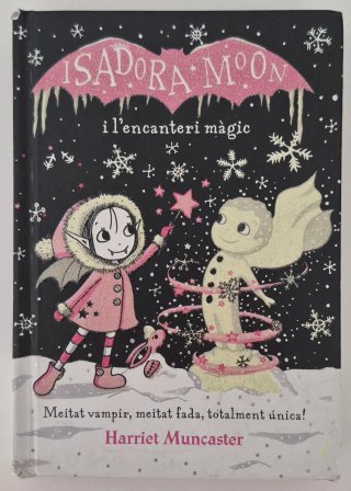 Isadora Moon i l'encanteri màgic (La Isadora Moon)