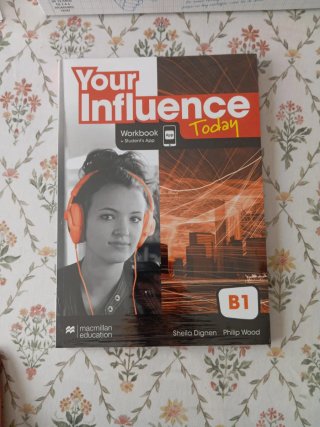 YOUR INFLUENCE TODAY B1 Workbook, Competence Ev...