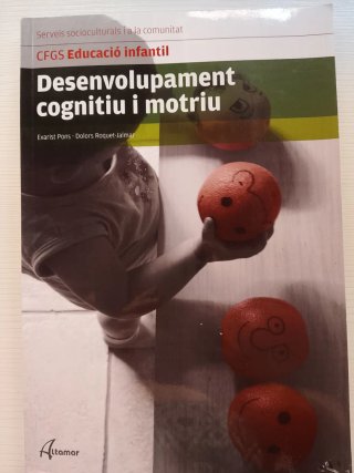 Libro Desarrollo Cognitivo y Motriz CFGS Infantil