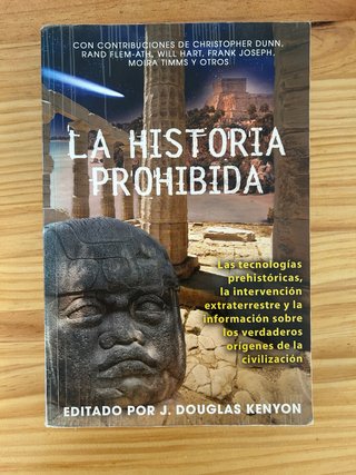 La historia prohibida Las tecnologías prehistór...