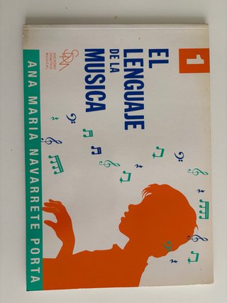 Libro El Lenguaje de la Música 1