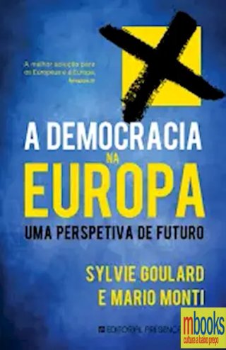 A Democracia na Europa – Uma perspectiva de Futuro
