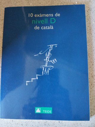 Libro examen catalan nivel D y soluciones (C2).