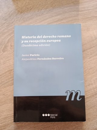 Historia del derecho romano y su recepción europea