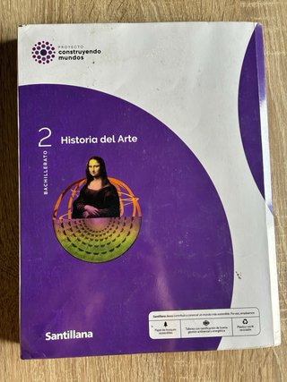 HISTORIA DEL ARTE 2 BTO CONSTRUYENDO MUNDOS