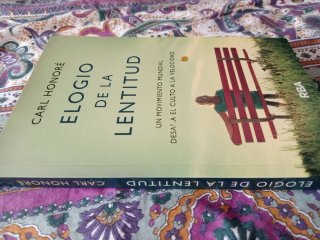 "ELOGIO DE LA  LENTITUD"CARL HONORÉ=3€+regalito