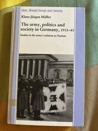 The army, politics and society in Germany
