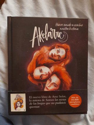 Akelarre hemos venido a escribir nuestra historia