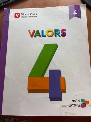Valors, 4 Educació Primària educació en valors ...