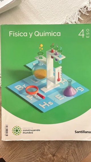 Física y química 4 ESO : Proyecto construyendo ...