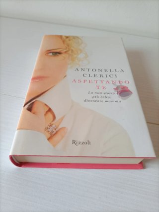 Aspettando te la mia storia più bella : diventa...