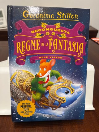 Reconquesta del Regne de la Fantasia. Desè viatge