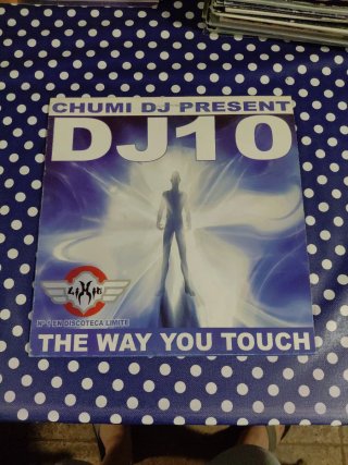 Vinilo Chumi DJ Present DJ10 - The Way You Touch
