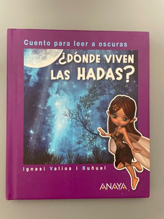 Cuento para leer a oscuras ¿dónde viven las hadas