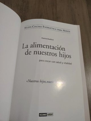 La alimentación de nuestros hijos Las recetas m...