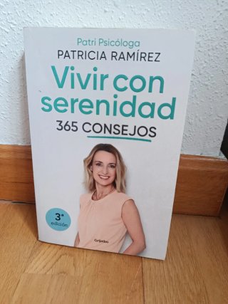 Vivir con serenidad. 365 consejos