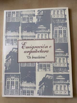 Libro os brasileiros emigración e arquitectura
