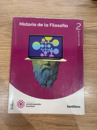 Filosofía 2 Bachillerato : Historia de la Filos...