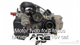 Motor fydb ford focus turnier (cak) 1.6 16 r_64249