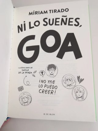 Me llamo Goa 5 - ¡Ni lo sueñes, Goa!: ¡No me lo...