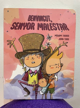 Benvingut, senyor Malestar