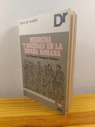 Medicina y sociedad en la España romana