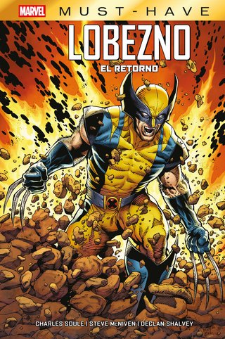 Marvel must have lobezno. el retorno