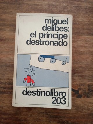 El Principe Destronado (Spanish Edition)