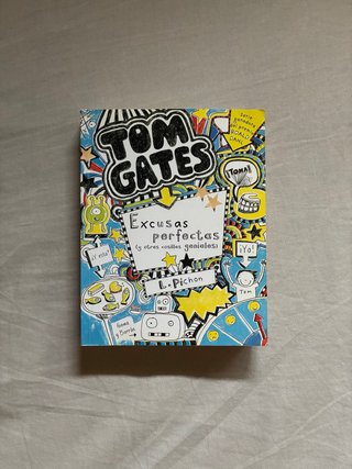 Tom Gates Excusas Perfectas (y Otras Cosillas G...