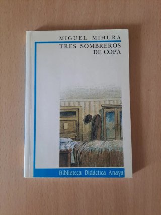 Tres sombreros de copa (Biblioteca Didactica An...