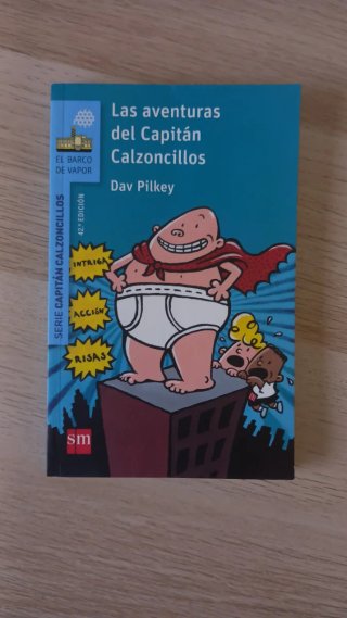 Libro Las aventuras del capitán calzoncillos