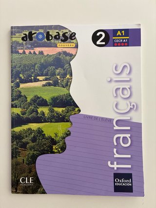 Ar@base nouveau français : A1 CECR A1 : livre d...
