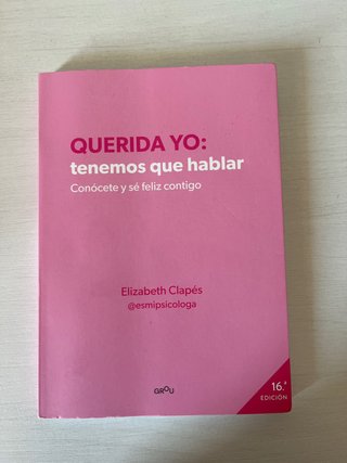Querida yo: tenemos que hablar