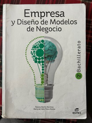 Empresa y Diseño de Modelos de Negocio 2º Bachi...