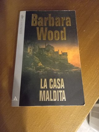 LIBRO, La casa maldita. Barbara Wood