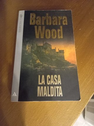 LIBRO, La casa maldita. Barbara Wood